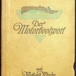 Der Motorbootsport - Richard Wrede - 1922